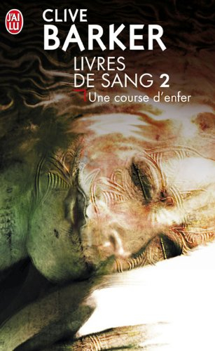 livres de sang, tome 2 : une course d'enfer