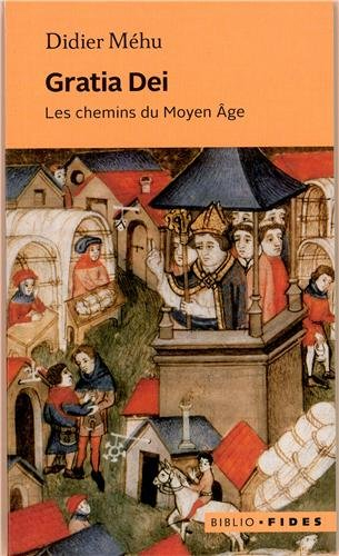 Gratia Dei : chemins du Moyen Âge