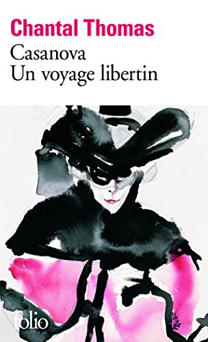 Casanova : un voyage libertin