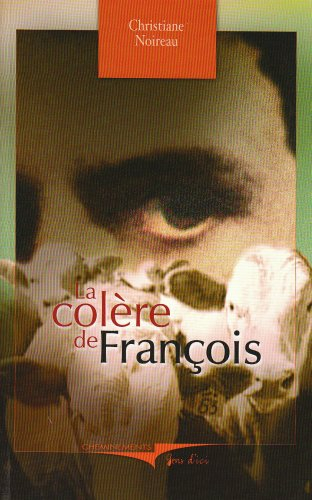La colère de François
