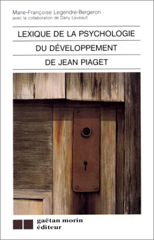Lexique psychologie développement Piaget