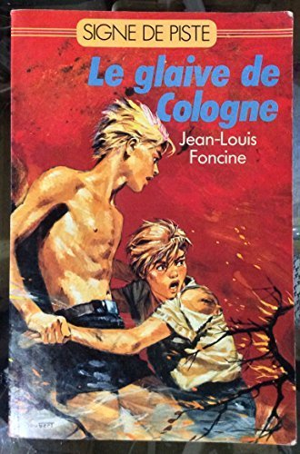 Le Glaive de Cologne