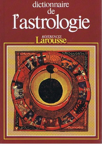 dictionnaire de l'astrologie