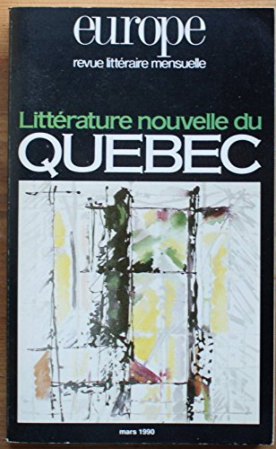 europe. littérature nouvelle du québec