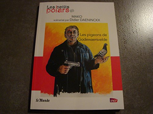 les pigeons de godewaersvelde "collection les petits polars bd"