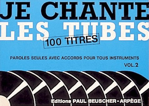 Partition : Je chante les tubes 2
