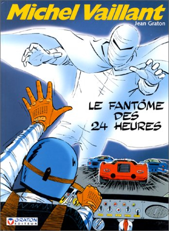michel vaillant, tome 17 : le fantôme des 24 heures
