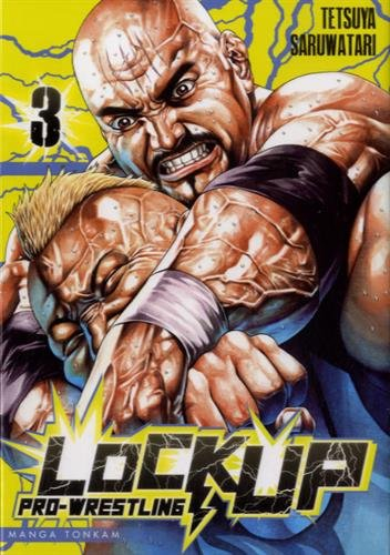 Lock up : pro-wrestling. Vol. 3