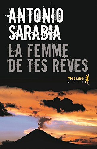 la femme de tes rêves