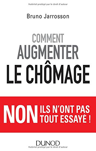 Comment augmenter le chômage