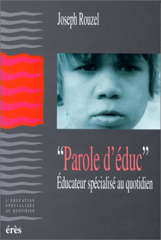 Parole d'éduc : éducateur spécialisé au quotidien