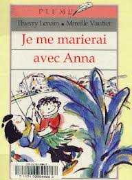 Je me marierai avec Anna