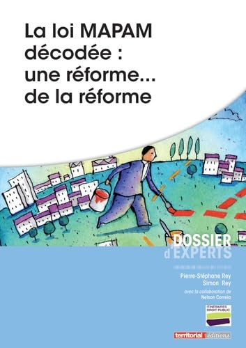 La loi Mapam décodée : une réforme... de la réforme
