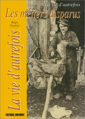 Les métiers disparus