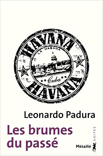 les brumes du passé