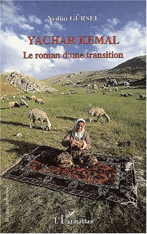 Yachar Kemal : le roman d'une transition
