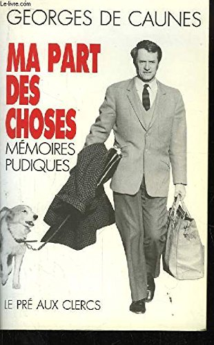 Ma part des choses : mémoires pudiques