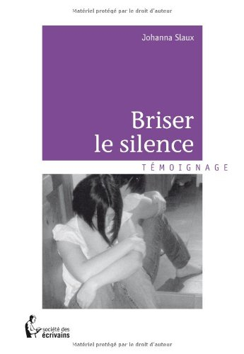 briser le silence