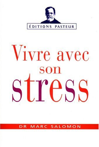 Mieux vivre avec son stress