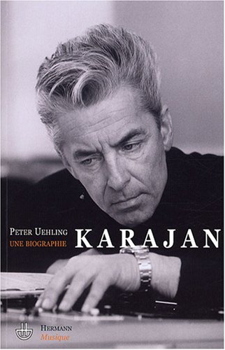 Karajan : une biographie