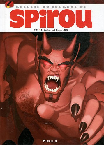 Recueil du journal de Spirou. Vol. 317. Du 6 octobre au 8 décembre 2010