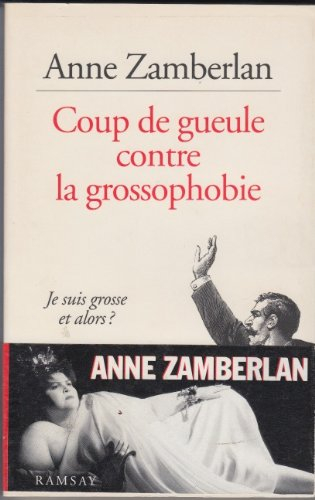 Je suis grosse et alors ?