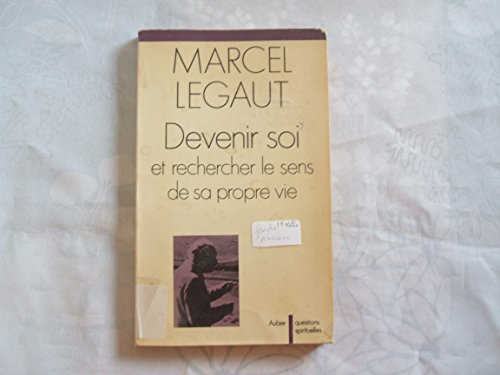 Devenir soi et rechercher le sens de sa propre vie