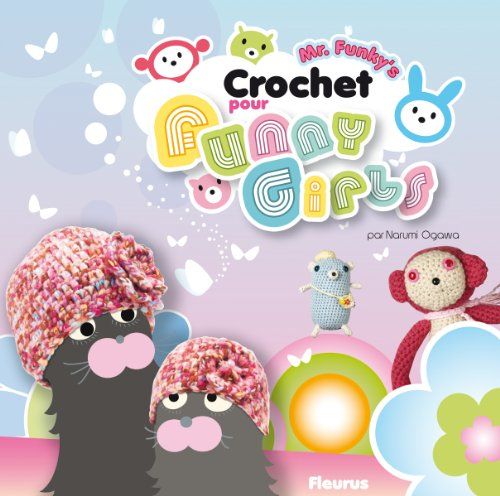 Mr Funky's crochet pour funny girls