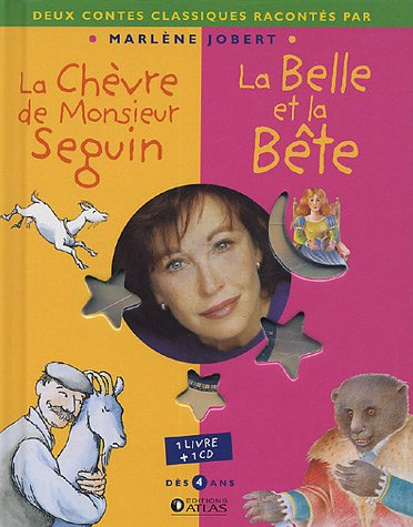 La chèvre de monsieur Seguin. La belle et la bête