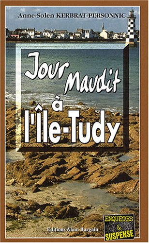 Jour maudit à l'Ile-Tudy
