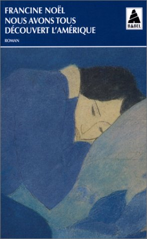 Nous avons tous découvert l'Amérique