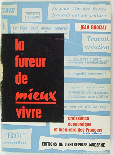 la fureur de mieux vivre croissance économique et bien-être des français