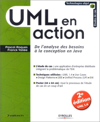 UML en action : de l'analyse des besoins à la conception en Java