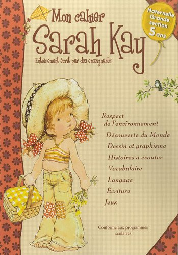 Mon cahier Sarah Kay, maternelle grande section, 5 ans