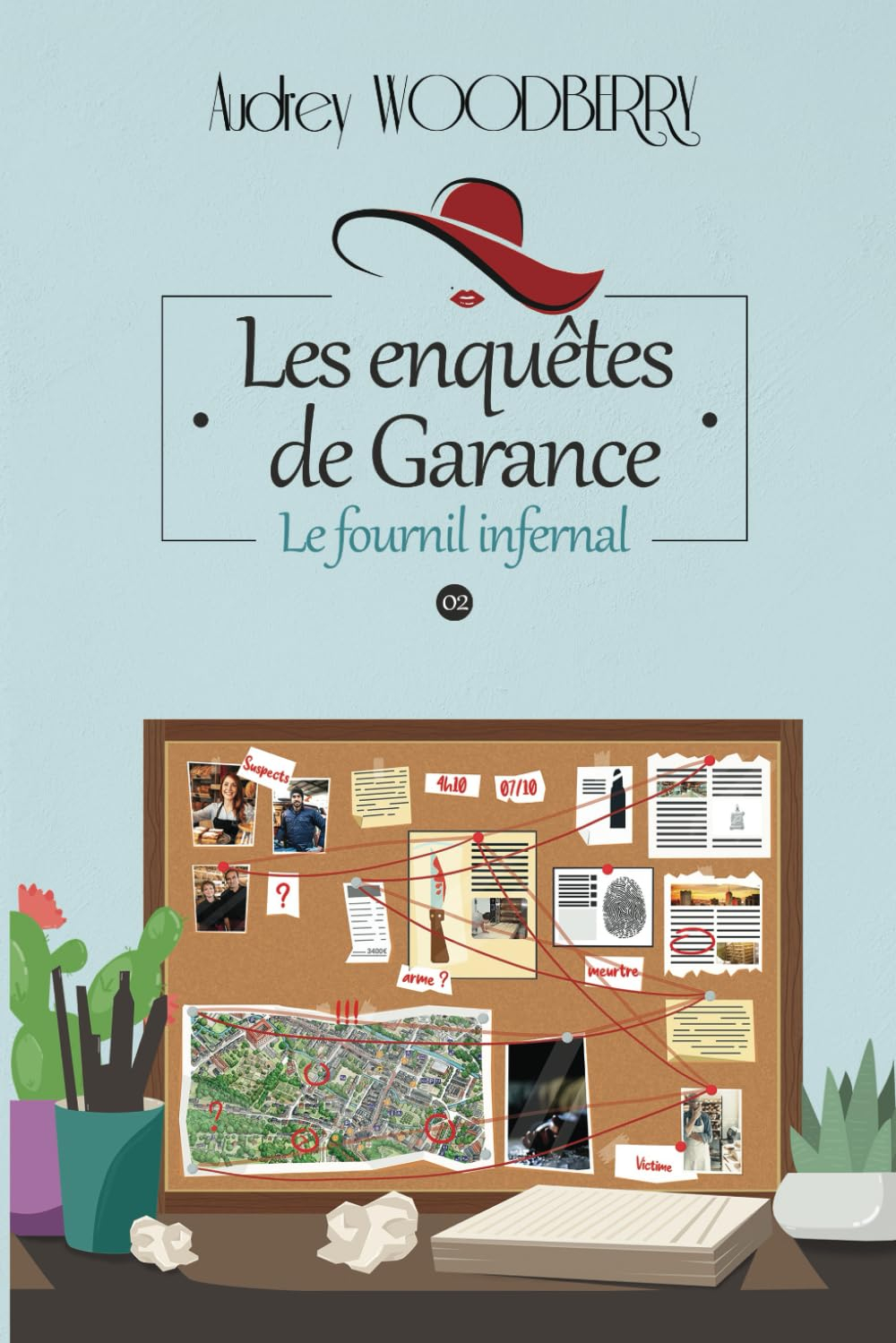 Le fournil infernal: Un cosy mystery brûlant (Les enquêtes de Garance T2)