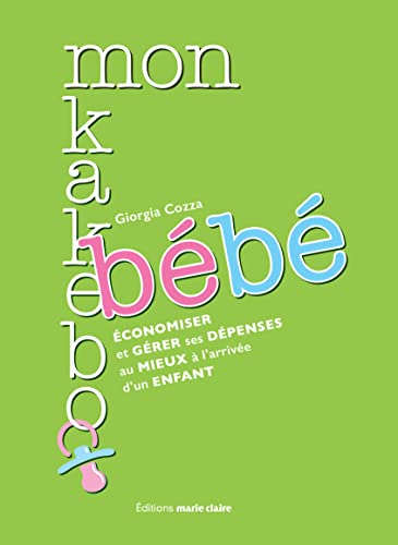 Mon kakebo bébé : économiser et gérer ses dépenses au mieux à l'arrivée d'un enfant