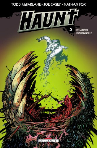 Haunt. Vol. 5. Relation fusionnelle