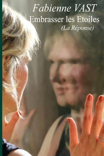 Embrasser les Etoiles