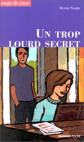 Un trop lourd secret