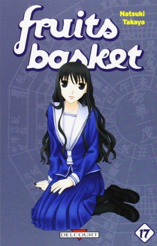 Fruits basket. Vol. 17. Une corbeille de fruits. Vol. 17