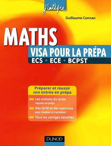 Maths : visa pour la prépa ECS, ECE, BCPST