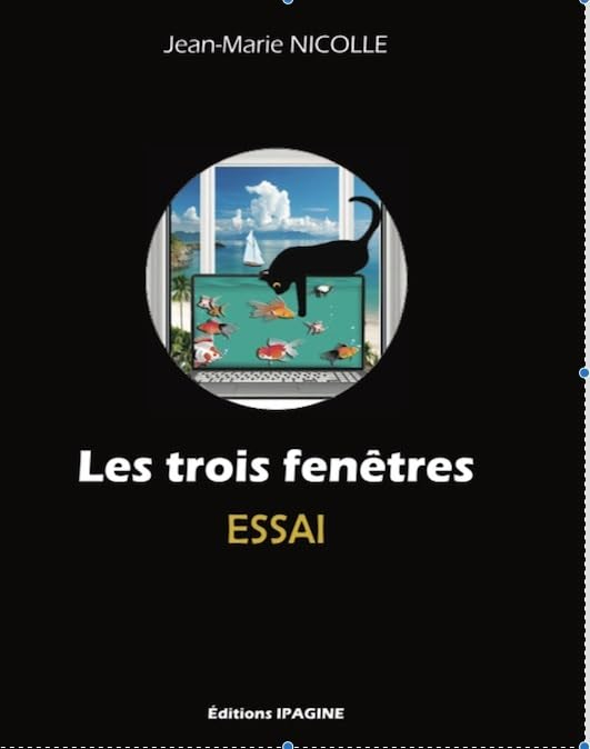 Les trois fenêtres : essai