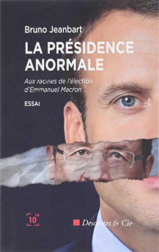 la présidence anormale