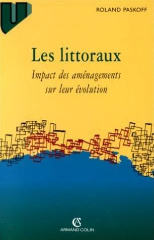Les littoraux : impact des aménagements sur leur évolution