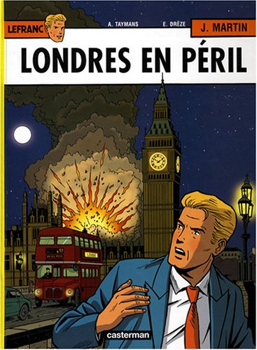 Lefranc. Vol. 19. Londres en péril