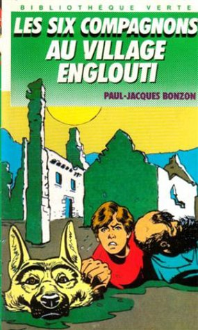 les six compagnons au village englouti