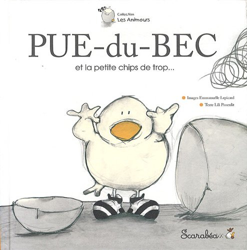 Pue-du-Bec et la petite chips de trop...