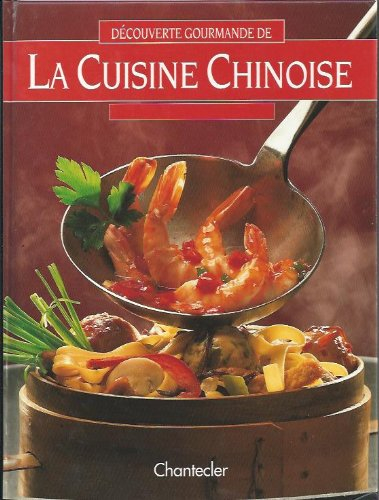 LA CUISINE CHINOISE