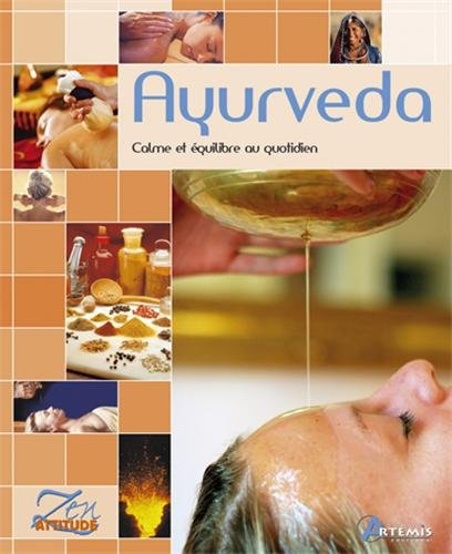 Ayurveda : calme et équilibre au quotidien