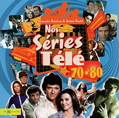 Nos séries télé, 70-80